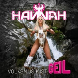 Hannah - Volksmusik ist geil '2023