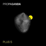 Propaganda - Plus 5 '2024