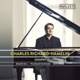 Charles Richard-Hamelin - Chopin: Sonata No. 3 - Polonaise-Fantaisie - Nocturnes '2015