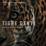 Patrick Jonsson - Tigre Gente (Original Motion Picture Soundtrack) '2023