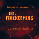 Stu Goldberg - The Firekeepers (Music from the Original TV Series) '2023