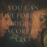 CFCF - You Can Live Forever (Original Motion Picture Score) '2023