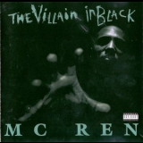 MC Ren - The Villain In Black '1996