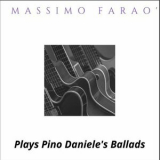 Massimo Farao - Plays Pino Danieles Ballads '2022