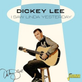 Dickey Lee - I Saw Linda Yesterday '2023