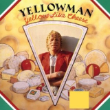 Yellowman - Yellow Like Cheese '1987