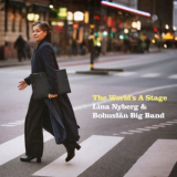 Lina Nyberg & Bohuslan Big Band - The Worlds A Stage '2023