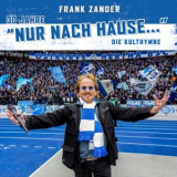 Frank Zander - 30 Jahre Nur nach Hause... Die Kulthymne '2023