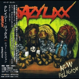 Crazy Lixx - New Religion '2010