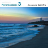 Alessandro Galati - Plays Standards vol.3 '2024