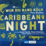 WDR Big Band Koln - Caribbean Night '2010 (1997)