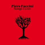 Piers Faccini - Songs I Love Vol.1 '2013