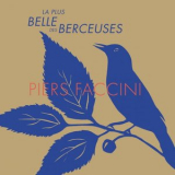 Piers Faccini - La plus belle des berceuses '2017