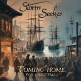 Storm Seeker - Coming Home for Christmas '2024