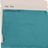 Monodeluxe - For You '2024