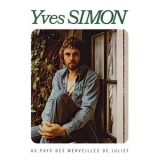 Yves Simon - Au pays des merveilles de Juliet '1972; 2022