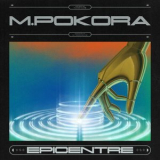 M. Pokora - Epicentre '2022