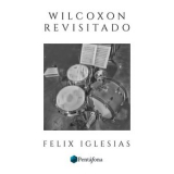 Felix Iglesias - Wilcoxon Revisitado '2022