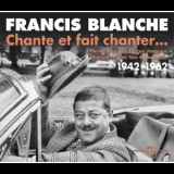 Dalida - Francis Blanche chante et fait chanter... (1942-1962) '2024