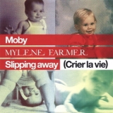 Moby - Slipping Away (Crier La Vie) '2006