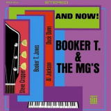 Booker T. & The MGs - And Now! '1966