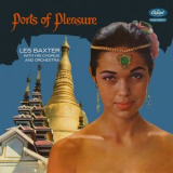 Les Baxter - Ports Of Pleasure (Mono Version) '2022