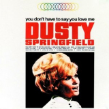 Dusty Springfield - You Don't Have To Say You Love Me '1966