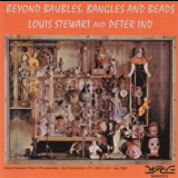 Louis Stewart - Beyond Baubles, Bangles And Beads '2000