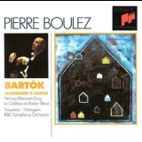 Pierre Boulez - Bartok: Bluebeards Castle '1994