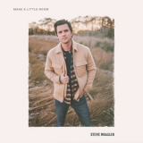 Steve Moakler - Make A Little Room '2022