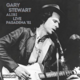 Gary Stewart - Alibi (Live, Pasadena 80) '2021