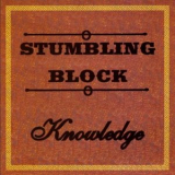 Knowledge - Stumbling Block - Reissue '2005