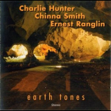 Charlie Hunter - Earth Tones '2005