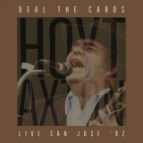 Hoyt Axton - Deal The Cards (Live, San Jose 82) '2021