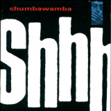 Chumbawamba - Shhh '1992