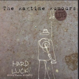 The Ragtime Rumours - Hard Luck '2024