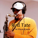 Rod Tate - In Your Ears '2022