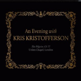 Kris Kristofferson - An Evening with Kris Kristofferson (The Pilgrim Ch 77 - Union Chapel, London) '2014