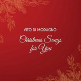 Vito Di Modugno - Christmas Songs for You '2022