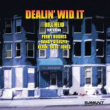 Bill Heid - Dealin' Wid It '2022