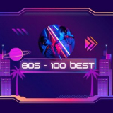 Various Artists - 80s - 100 Best '2024