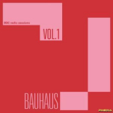 Bauhaus -  BBC Radio Sessions Vol.1 '2024