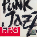 F.p.g. - Punk Jazz '2008