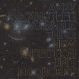 Masayuki Takayanagi New Direction Unit - Axis/Another Revolvable Thing '2020