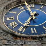 Mitsuaki Kishi - Time for Life '2018