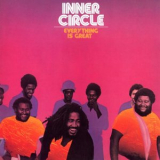 Inner Circle - Everything Is Great '1979