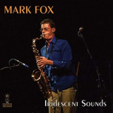 Mark Fox - Iridescent Sounds '2019