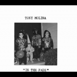 Tony Molina - In The Fade '2022