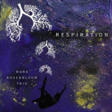 Mara Rosenbloom - Respiration '2020