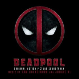 Junkie XL - Deadpool (Original Soundtrack Album) '2020